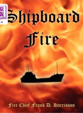海外直订Shipboard Fire