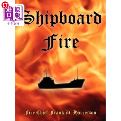 海外直订Shipboard Fire