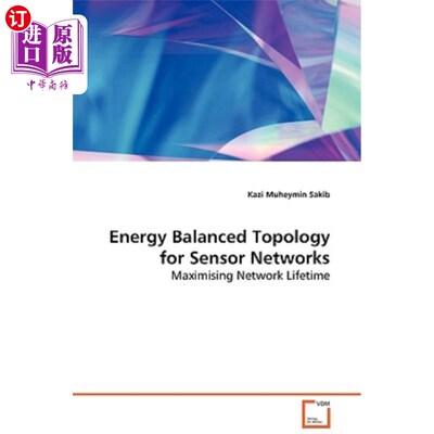 海外直订Energy Balanced Topology for Sensor Networks 传感器的能量平衡拓扑