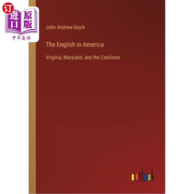 海外直订The English in America: Virginia, Maryland, and the Carolinas 在美国的英国人：弗吉尼亚、马里兰和卡罗来纳