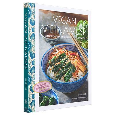 素食越南人 充满活力的植物性食谱 Helen Le 英文原版 Vegan Vietnamese Vibrant Plant Based Recipes【中商原版】