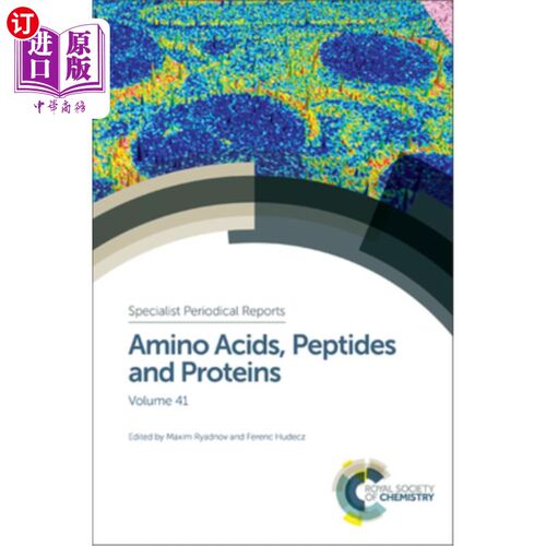 海外直订Amino Acids, Peptides and Proteins: Volume 41 氨基酸、肽和蛋白质：第41卷