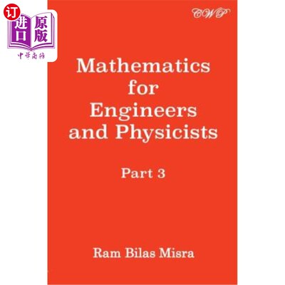 海外直订Mathematics for Engineers and Physicists, Part 3 工程师和物理学家数学，第3部分