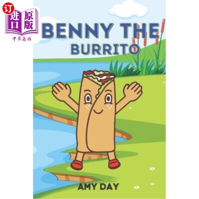 海外直订Benny the Burrito: Children's book with a heartwarming message. 本尼卷饼:一本温馨信息的儿童读物。