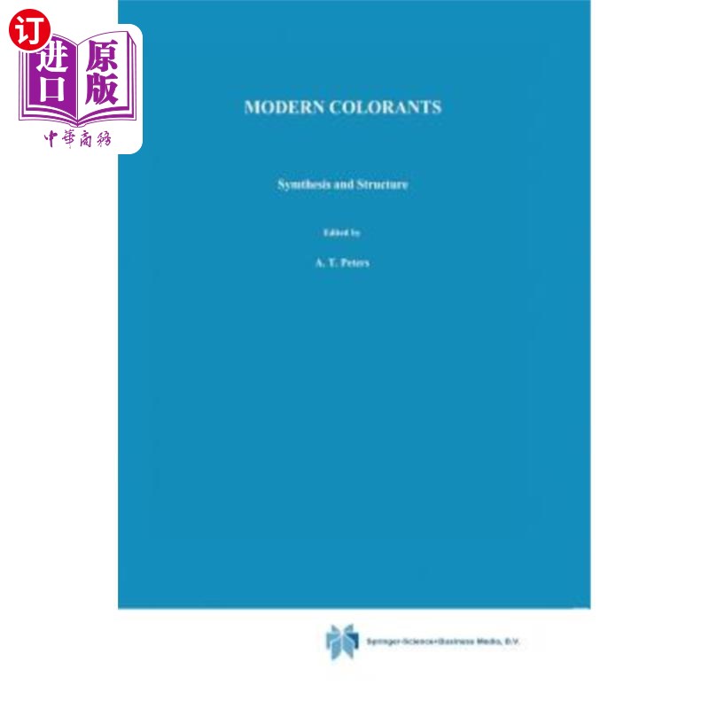 海外直订Modern Colorants: Synthesis and Structure 现代着色剂:合成与结构