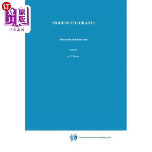 海外直订Modern Colorants: Synthesis and Structure 现代着色剂:合成与结构