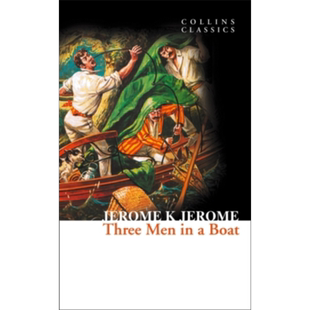 预售 柯林斯经典文学 三怪客泛舟记 Collins Classics Three Men In A Boat 英文原版 J K 杰罗姆 Jerome K Jerome【中商原版】