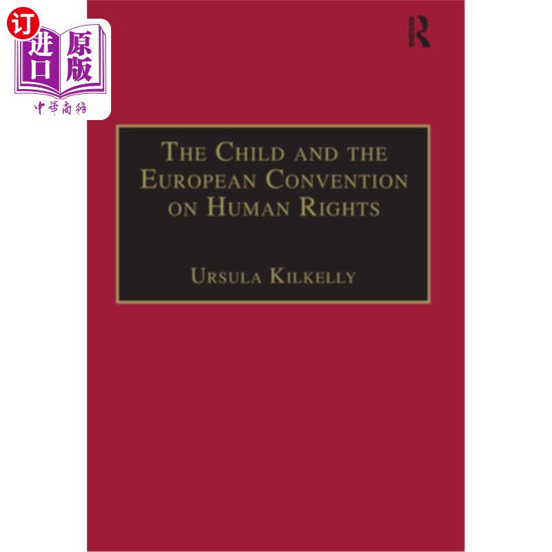 海外直订The Child and the European Convention on Human Rights 《儿童与欧洲人权公约》