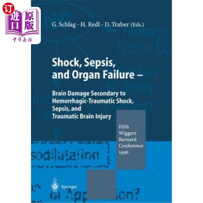 海外直订医药图书Shock, Sepsis, and Organ Failure: Brain Damage Secondary to Hemorrhagic-Traumati 休克、败血症和器官