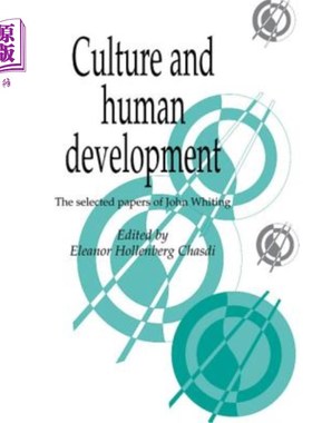 海外直订Culture and Human Development: The Selected Papers of John Whiting 文化与人类发展：约翰·惠汀的论文选集