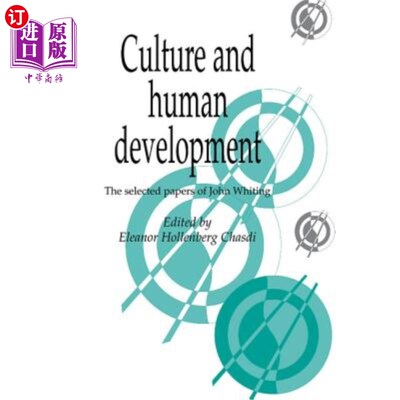 海外直订Culture and Human Development: The Selected Papers of John Whiting 文化与人类发展：约翰·惠汀的论文选集