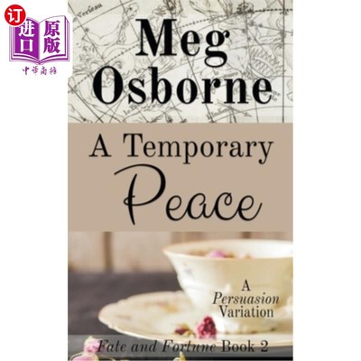 海外直订A Temporary Peace: A Persuasion Variation 暂时的平静:说服变异