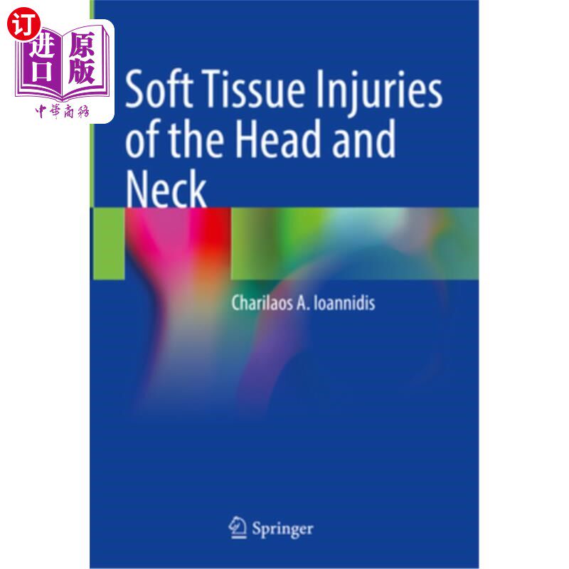 海外直订医药图书Soft Tissue Injuries of the Head and Neck 头颈部软组织损伤