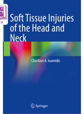 海外直订医药图书Soft Tissue Injuries of the Head and Neck 头颈部软组织损伤