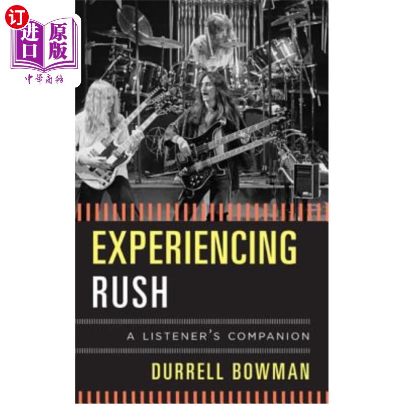 海外直订Experiencing Rush: A Listener's Companion 体验匆忙：听众的伴侣