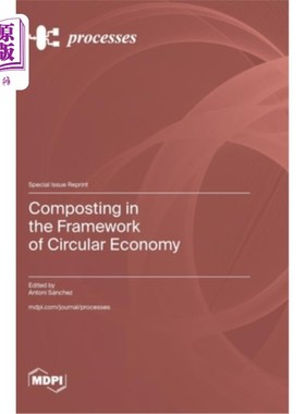 海外直订Composting in the Framework of Circular Economy 循环经济框架下的堆肥