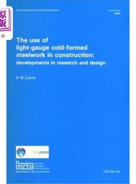 海外直订The Use of Light-Gauge Cold-Formed Steelwork in Construction: Developments in Re 轻规冷弯型钢在建筑中的应用