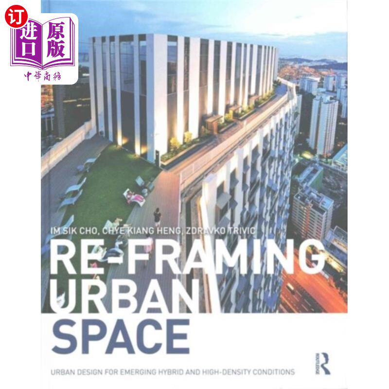海外直订Re-Framing Urban Space 重新构建城市空间