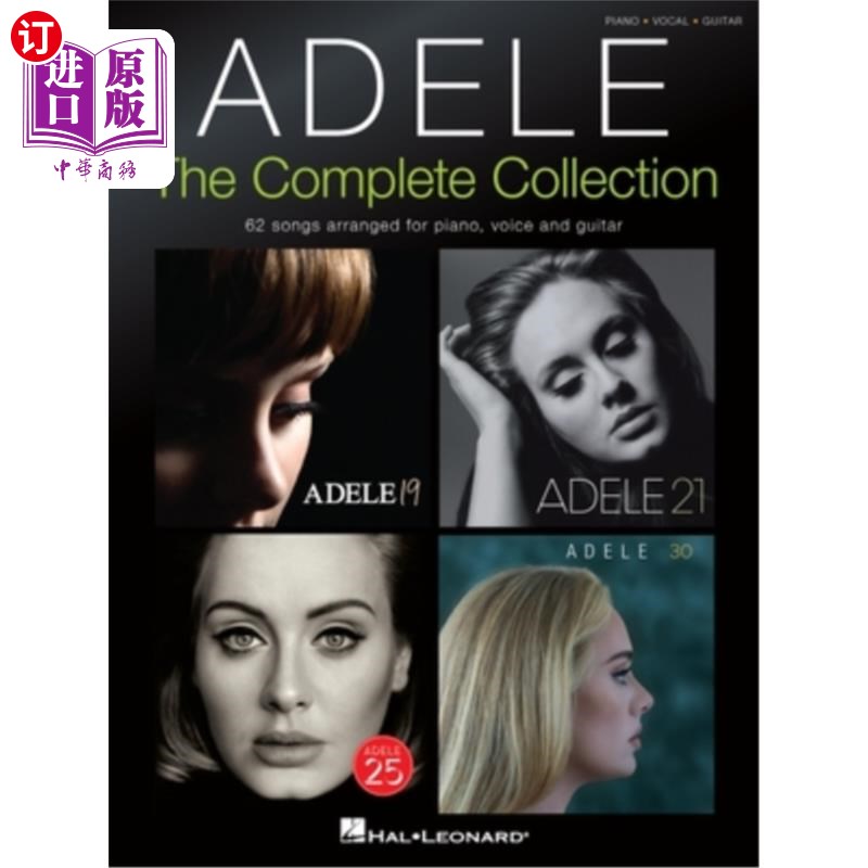 海外直订Adele: The Complete Collection - 62 Songs Arranged for Piano, Voice and Guitar 阿黛尔:全集- 62首为钢琴、声