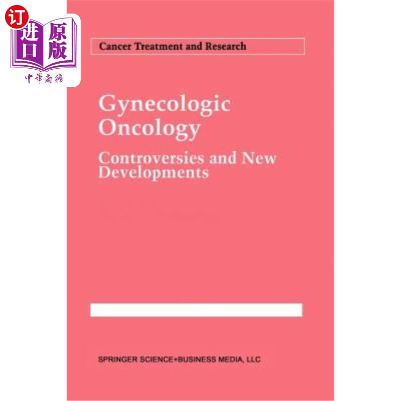 海外直订医药图书Gynecologic Oncology: Controversies and New Developments 妇科肿瘤学：争议与新进展