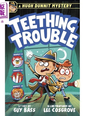 侦探谜案 牙仙失踪 A Hugh Dunnit Mystery Teething Trouble 英文原版 儿童侦探故事书 漫画风格插图 进口童书【中商原版】