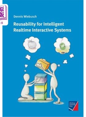 海外直订Reusability for Intelligent Realtime Interactive Systems 智能实时交互系统的可重用性