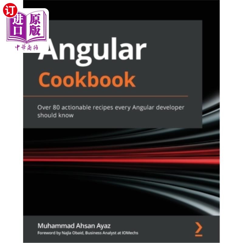 海外直订Angular Cookbook: Over 80 actionable recipes every Angular developer should know Angular Co