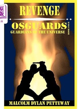 海外直订Revenge: Osguards: Guardians of the Universe 复仇：奥斯卫士：宇宙的守护者