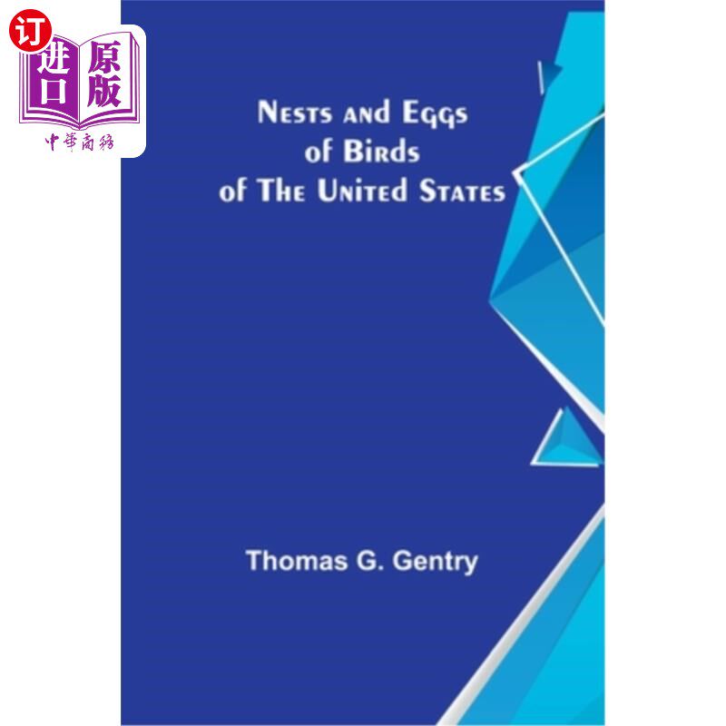 海外直订Nests and Eggs of Birds of the United States 美国鸟类的巢和蛋