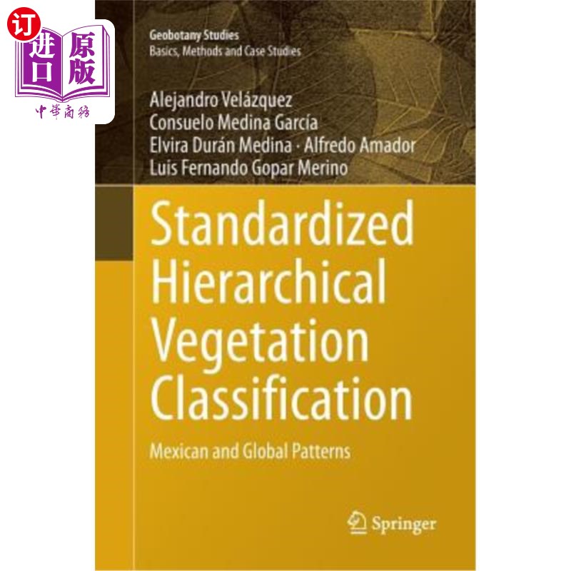海外直订Standardized Hierarchical Vegetation Classification: Mexican and Global Patterns 标准化分级植被分类：墨西哥和全