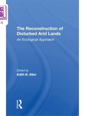 海外直订Reconstruction Of Disturbed Arid Lands 受干扰干旱区重建