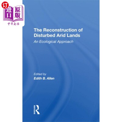 海外直订Reconstruction Of Disturbed Arid Lands 受干扰干旱区重建