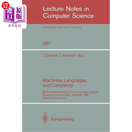海外直订Machines, Languages, and Complexity: 5th International Meeting of Young Computer 机器、语言和复杂性:第五届