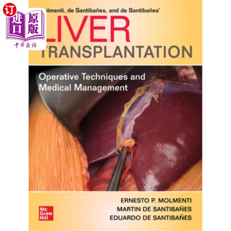 海外直订医药图书Liver Transplantation: Operative Techniques and Medical Management 肝移植:手术技术与医疗管理