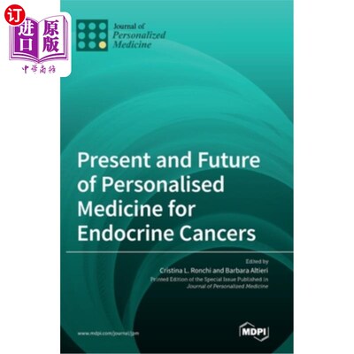 海外直订医药图书Present and Future of Personalised Medicine for Endocrine Cancers 内分泌癌个体化治疗的现状与未来