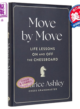 现货 一举一动 棋盘内外的人生教训 Move by Move 英文原版 Maurice Ashley 励志 自我提升【中商原版】