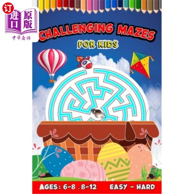 海外直订Challenging Mazes For Kids: Puzzles, Games, and Problem-Solving for Children Mor 超过80个谜题年龄：