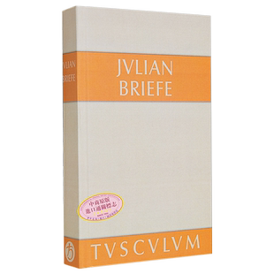 现货 字母 希腊语 德语 图斯卡仑文库 德文原版 Briefe Griechisch Deutsch Julian【中商原版】