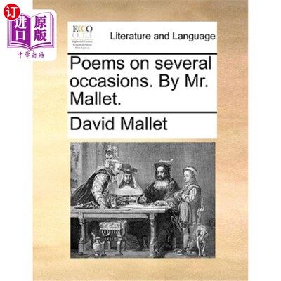海外直订Poems on Several Occasions. by Mr. Mallet. 《几首诗》由马利特先生。