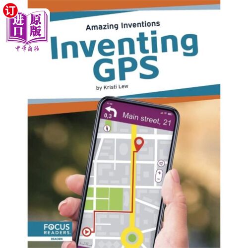 海外直订Amazing Inventions: Inventing GPS 惊人的发明:发明GPS
