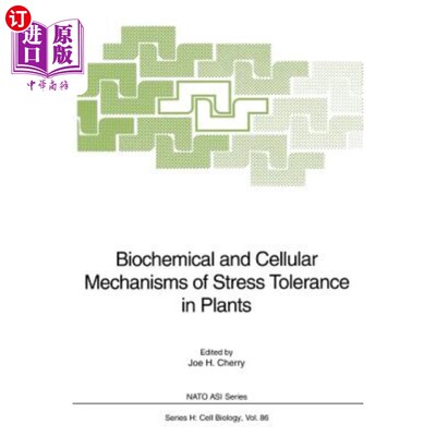 海外直订Biochemical and Cellular Mechanisms of Stress Tolerance in Plants 植物耐逆的生化和细胞机制