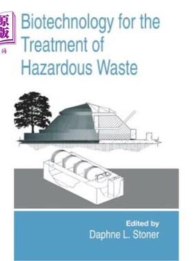 海外直订Biotechnology for the Treatment of Hazardous Waste 处理危险废物的生物技术