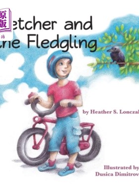 海外直订Fletcher and the Fledgling 弗莱彻和羽翼未丰