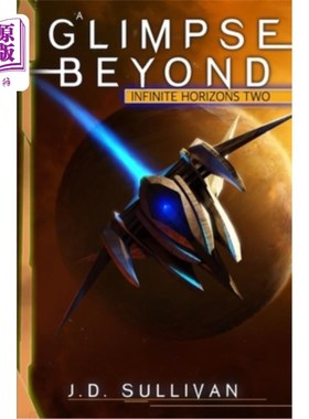 海外直订A Glimpse Beyond: A Space Opera Adventure 《惊鸿一瞥:太空歌剧冒险