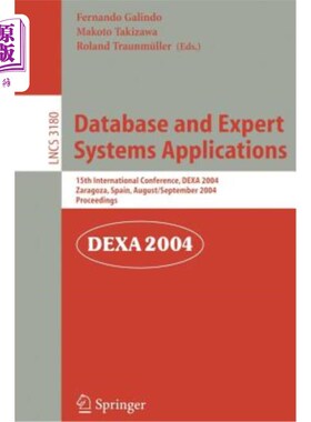 海外直订Database and Expert Systems Applications: 15th International Conference, Dexa 20 数据库和专家系统应用：第15