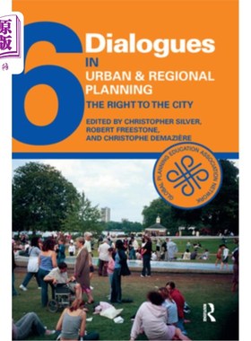 海外直订Dialogues in Urban and Regional Planning 6: The Right to the City 城市与区域规划对话6：城市权利