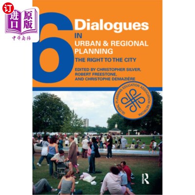 海外直订Dialogues in Urban and Regional Planning 6: The Right to the City 城市与区域规划对话6：城市权利