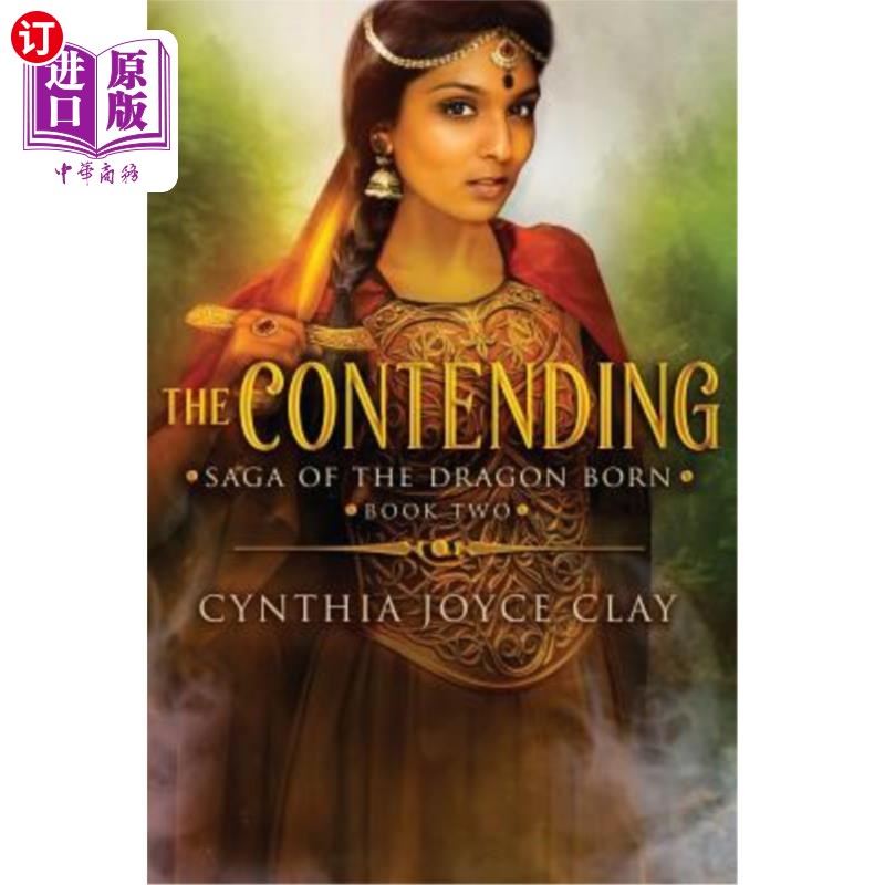 海外直订The Contending: Book Two of the Saga of the Dragon Born 《龙生传奇》之二
