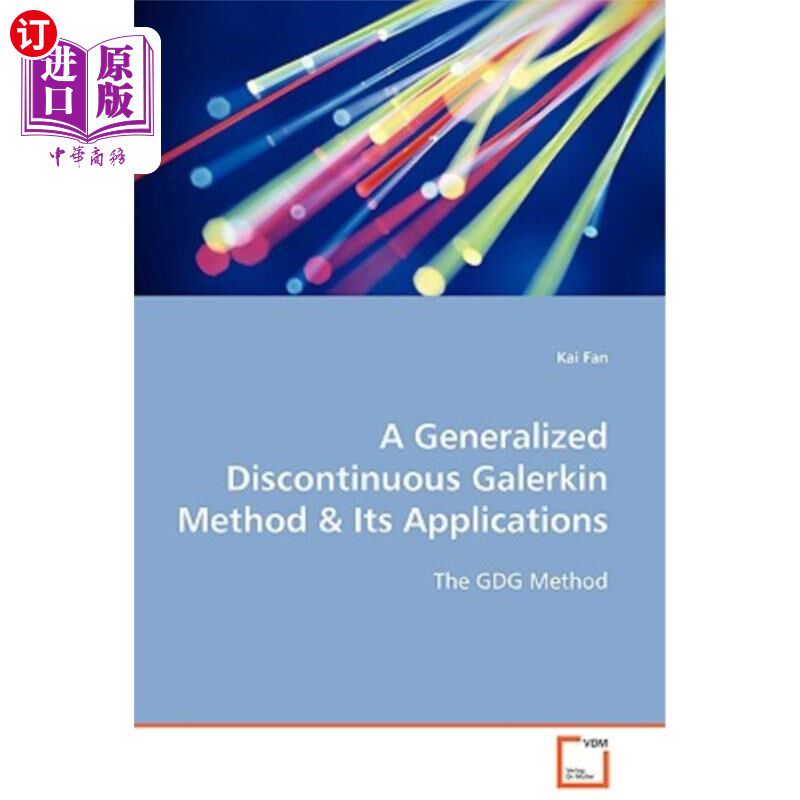 海外直订A Generalized Discontinuous Galerkin Method & Its Applications 广义间断伽辽金方法及其应用