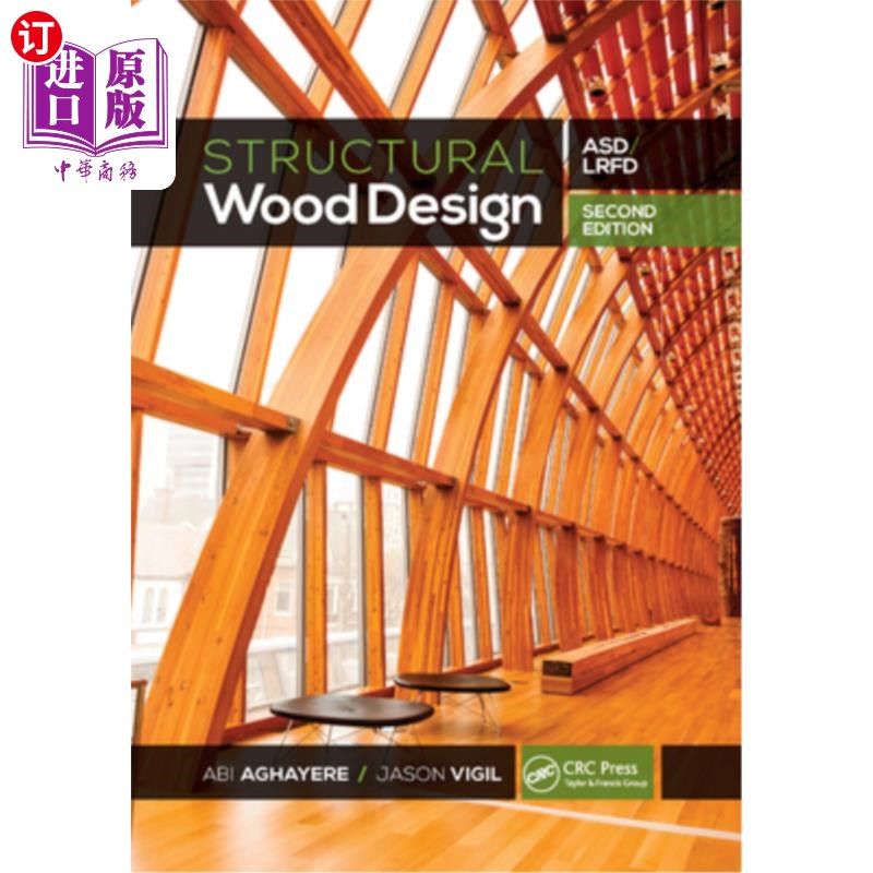 海外直订Structural Wood Design: Asd/LRFD 结构木材设计:Asd/LRFD